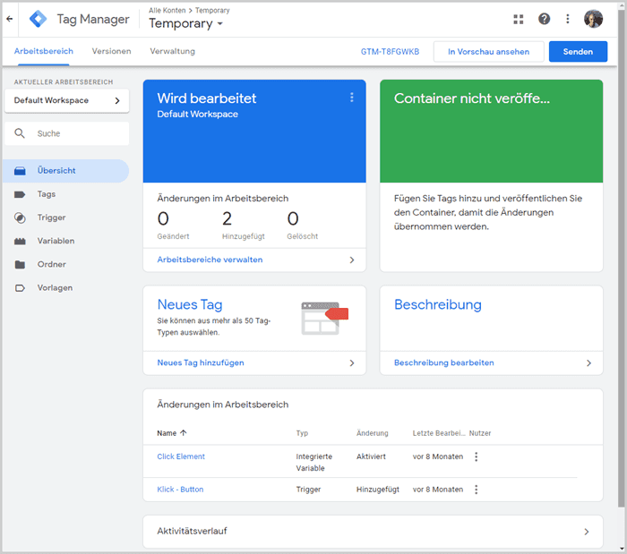 Google Tag Manager Übersicht - So sieht Google Tag Manager aus