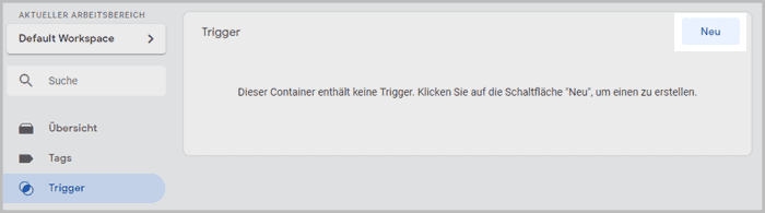 Ereignis Trigger in GTM anlegen